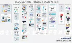 一起探索TokenIM：数字资产管理的新纪