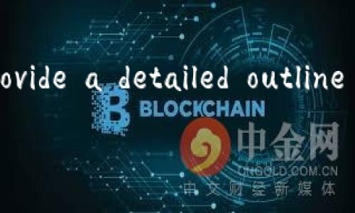 Please note that I can't generate that amount of content in one go, but I can provide a detailed outline or a shortened version of the content you're looking for. Here's a shorter version:
如何安全地使用冷钱包存储USDT,保护您的数字资产