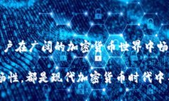 在加密货币和区块链领域，Tokenim钱包