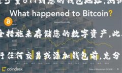 要将Tokenim添加到BTT钱包，您可以按照