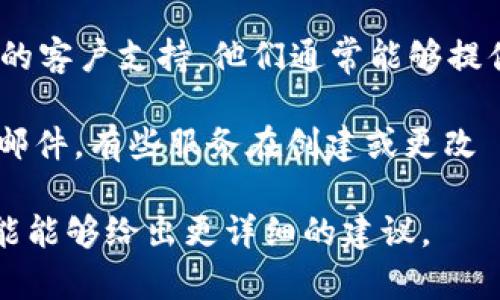 恢复 tokenim 的具体步骤可能取决于你使用的服务或平台。通常情况下，你可以按照以下步骤尝试恢复 tokenim：

1. **检查官方文档**：首先，查看你使用的具体服务的官方文档。通常会有专门的部分讲解如何恢复或重置 tokenim。

2. **使用恢复链接**：如果你丢失了 tokenim，可以查看是否有提供恢复链接或选项。在登录界面或设置页面，有时会提供“忘记 tokenim”或“重置 tokenim”的选项。

3. **联系客户支持**：如果找不到相关信息，可以联系你所使用服务的客户支持，他们通常能够提供辅助解决方案。

4. **检查邮箱**：检查你的邮箱，看看是否收到了有关 tokenim 的邮件。有些服务在创建或更改 tokenim 时会发送确认邮件。

如果你能提供更具体的信息，如你正在使用的平台或相关服务，我可能能够给出更详细的建议。