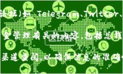 Tokenim 是一个区块链相关的项目，如果