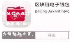 在讨论OKEx钱包和Tokenim钱包之间的区别